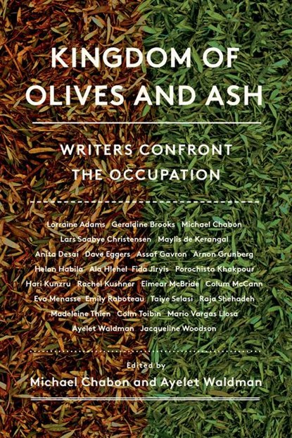 Kingdom of Olives and Ash, Michael Chabon ; Ayelet Waldman - Paperback - 9780062431783