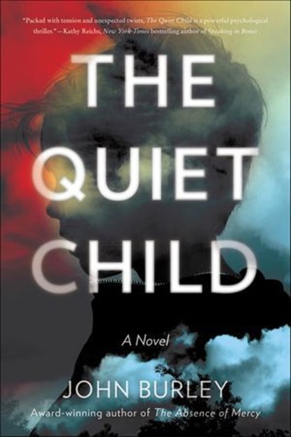 The Quiet Child, John Burley - Ebook - 9780062431868