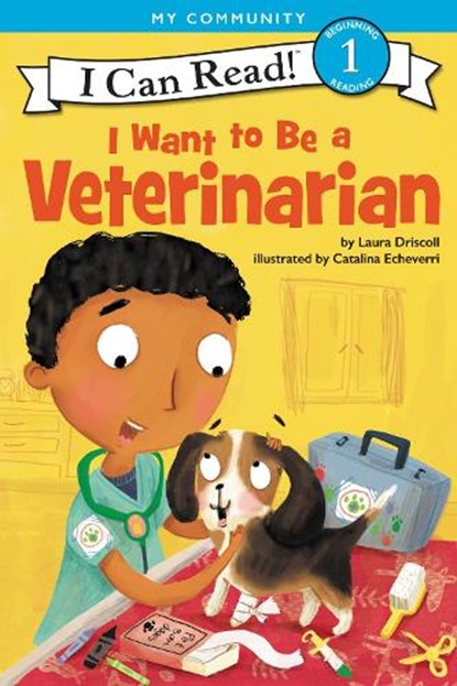 I Want to Be a Veterinarian, Laura Driscoll - Gebonden - 9780062432476