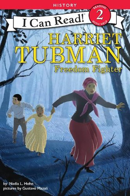 Harriet Tubman: Freedom Fighter, Nadia L. Hohn - Paperback - 9780062432841