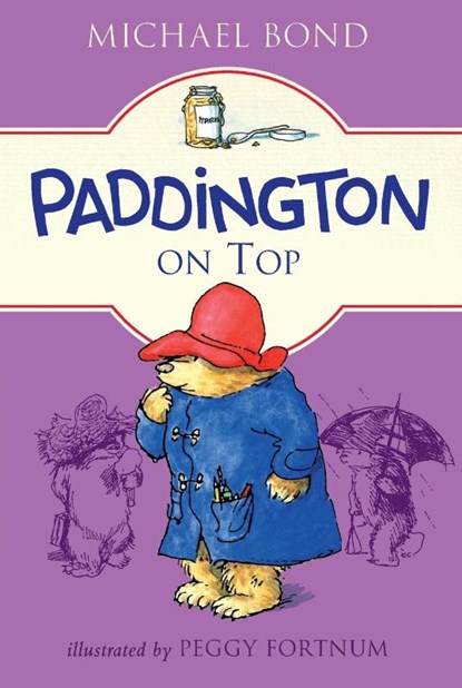 Paddington on Top, Michael Bond - Paperback - 9780062433145