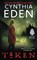 Taken, Cynthia Eden - Paperback - 9780062437471