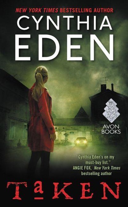 Taken, Cynthia Eden - Paperback - 9780062437471