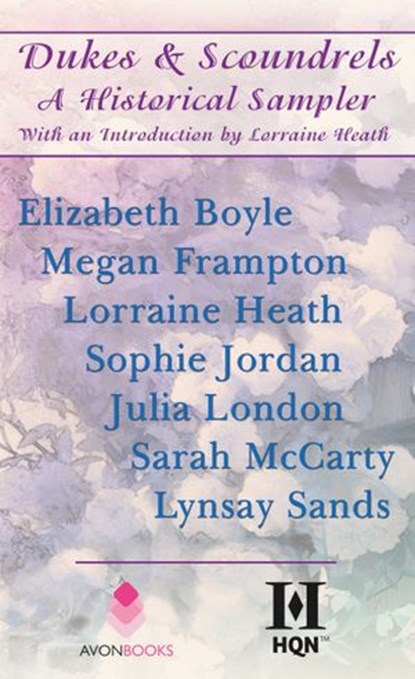 Dukes & Scoundrels, Lorraine Heath ; Elizabeth Boyle ; Megan Frampton ; Sophie Jordan ; Lynsay Sands - Ebook - 9780062439338