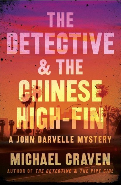The Detective & the Chinese High-Fin, Michael Craven - Paperback - 9780062439376