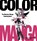 Color Manga, Estudio Joso ; Ikari Studio - Paperback - 9780062440471