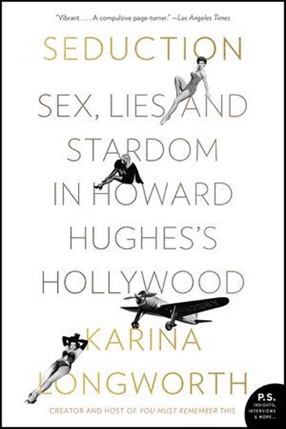 Seduction, Karina Longworth - Ebook - 9780062440532