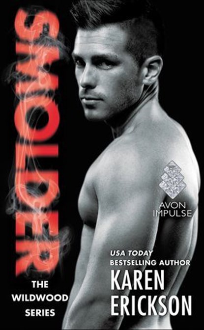 Smolder, Karen Erickson - Ebook - 9780062441201