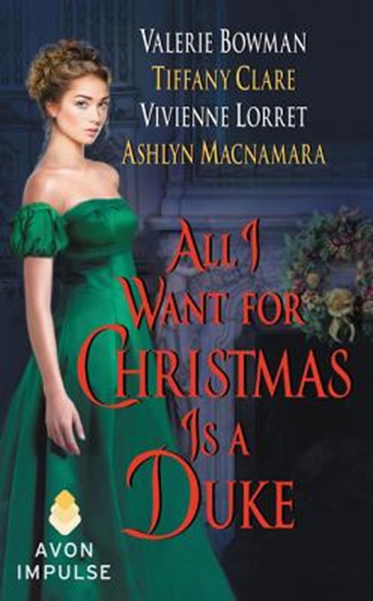 All I Want for Christmas Is a Duke, Vivienne Lorret - Paperback - 9780062441539