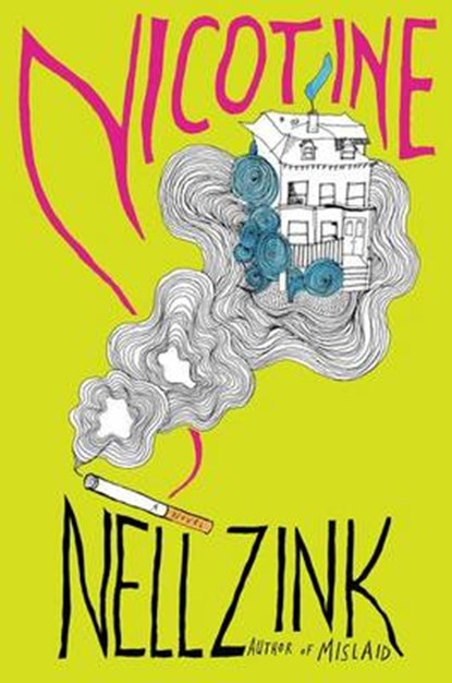 Nicotine, ZINK,  Nell - Gebonden - 9780062441706