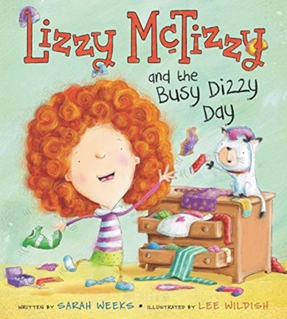 Lizzy McTizzy and the Busy Dizzy Day, Sarah Weeks - Gebonden - 9780062442055