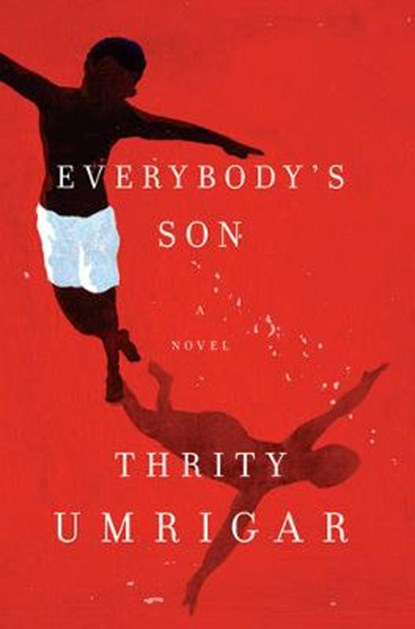 Everybody's Son, Thrity Umrigar - Gebonden - 9780062442246