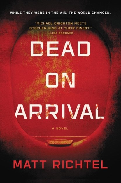 Dead On Arrival, Matt Richtel - Gebonden - 9780062443274