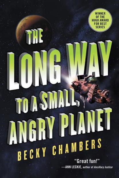 Chambers, B: Long Way to a Small, Angry Planet, Becky Chambers - Paperback - 9780062444134