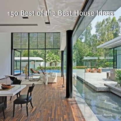 150 Best of the Best House Ideas, Francesc Zamora - Ebook - 9780062444646