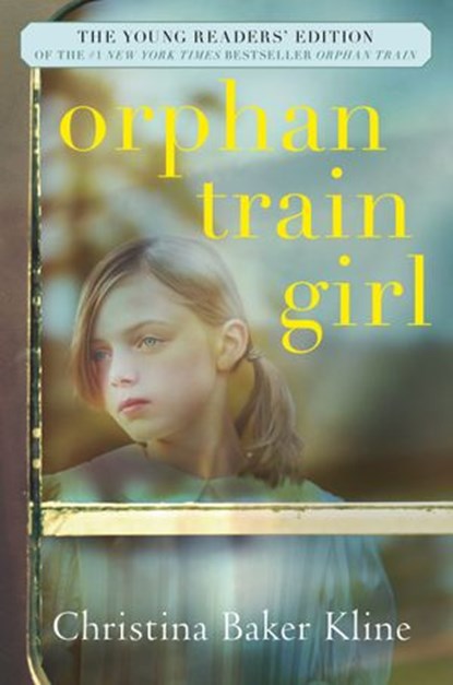 Orphan Train Girl, Christina Baker Kline - Ebook - 9780062445964