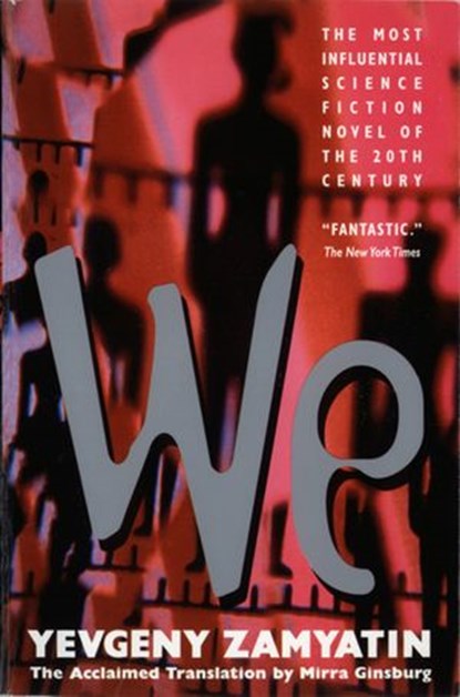 We, Yevgeny Zamyatin - Ebook - 9780062446947