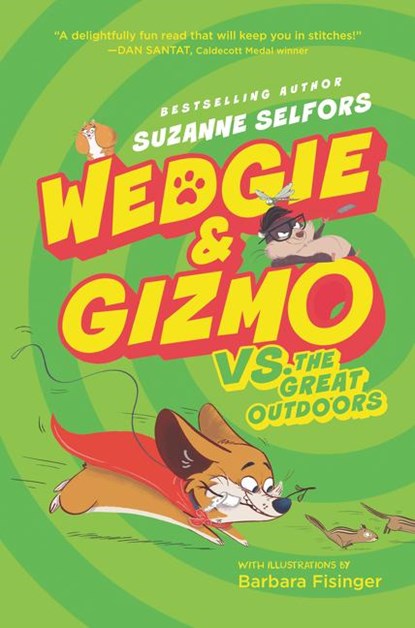 Wedgie & Gizmo Vs. the Great Outdoors, Suzanne Selfors - Gebonden - 9780062447753