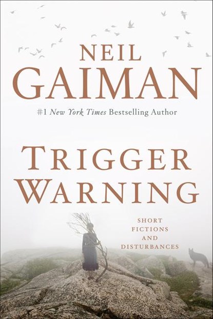 Trigger Warning, Neil Gaiman - Paperback - 9780062449313