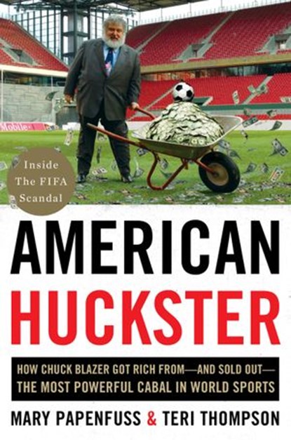 American Huckster, Mary Papenfuss ; Teri Thompson - Ebook - 9780062449702