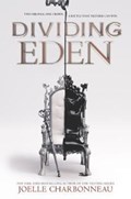 Dividing Eden | Joelle Charbonneau | 