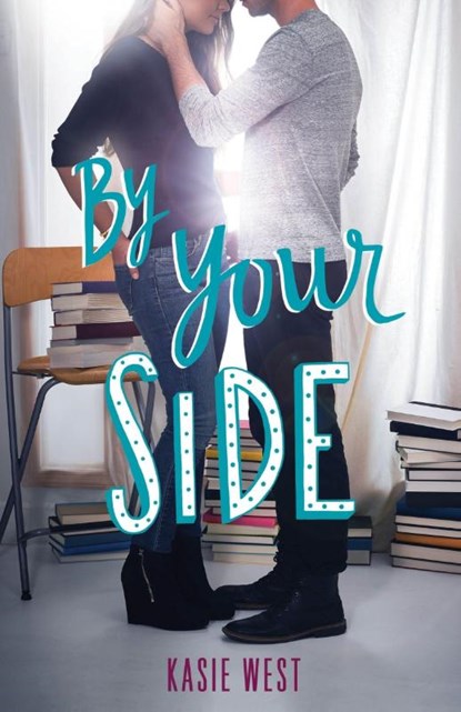 By Your Side, Kasie West - Paperback - 9780062455864