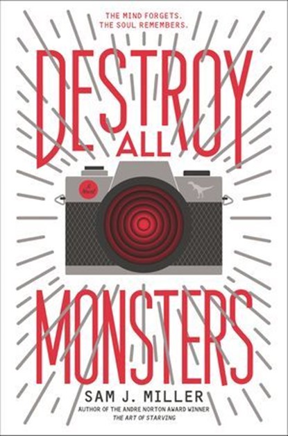 Destroy All Monsters, Sam J. Miller - Ebook - 9780062456762