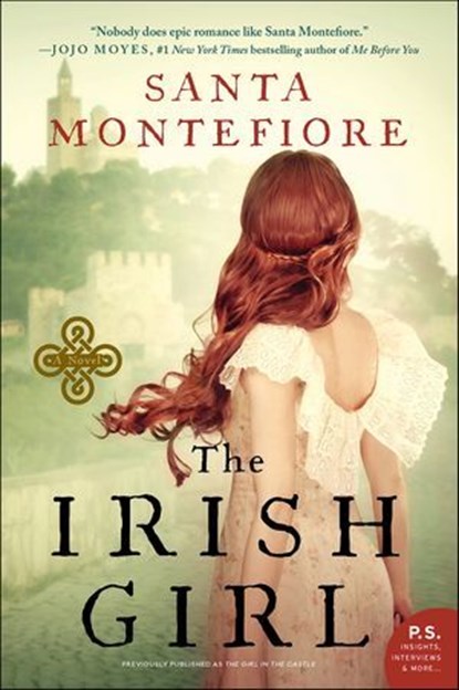 The Irish Girl, Santa Montefiore - Ebook - 9780062456878