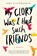 My Glory Was I Had Such Friends, Amy Silverstein - Paperback - 9780062457479