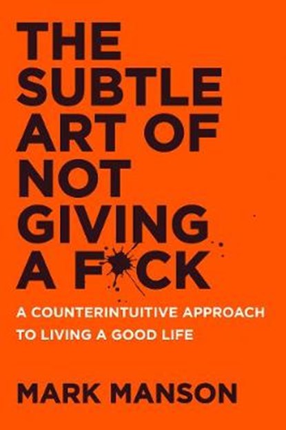 The Subtle Art of Not Giving a F*ck, MANSON,  Mark - Paperback - 9780062457721