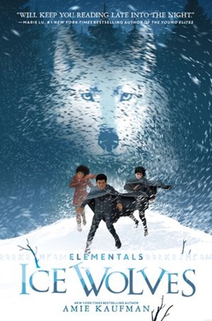 Elementals: Ice Wolves, Amie Kaufman - Ebook - 9780062458001