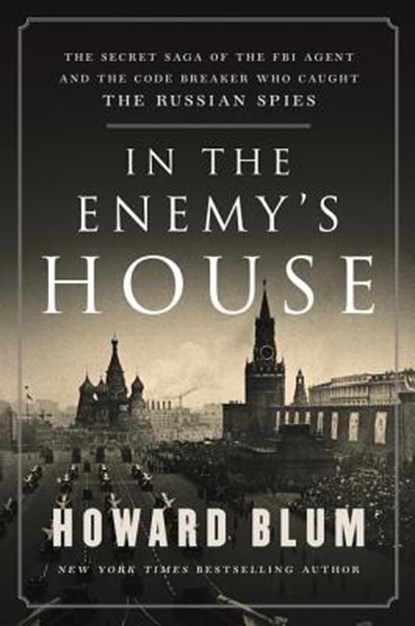 In the Enemy's House, Howard Blum - Gebonden - 9780062458247