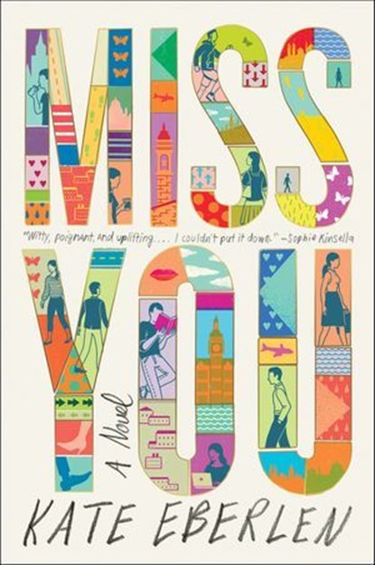 Miss You, Kate Eberlen - Ebook - 9780062460240