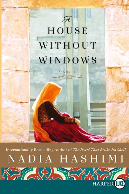 A House Without Windows [Large Print], Nadia Hashimi - Paperback - 9780062466419