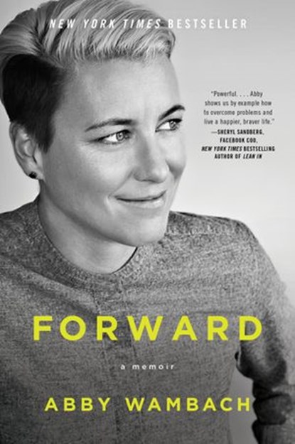 Forward, Abby Wambach - Ebook - 9780062467010