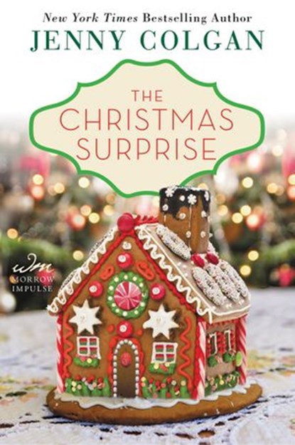 The Christmas Surprise, Jenny Colgan - Ebook - 9780062467249