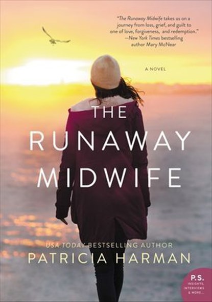 The Runaway Midwife, Patricia Harman - Ebook - 9780062467317