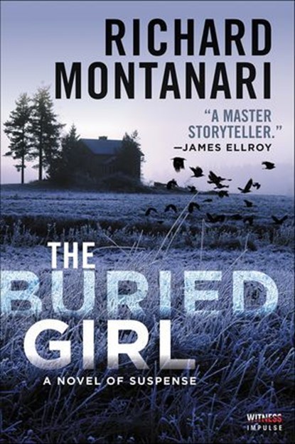 The Buried Girl, Richard Montanari - Ebook - 9780062467461