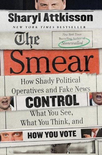 The Smear, Sharyl Attkisson - Paperback - 9780062468178