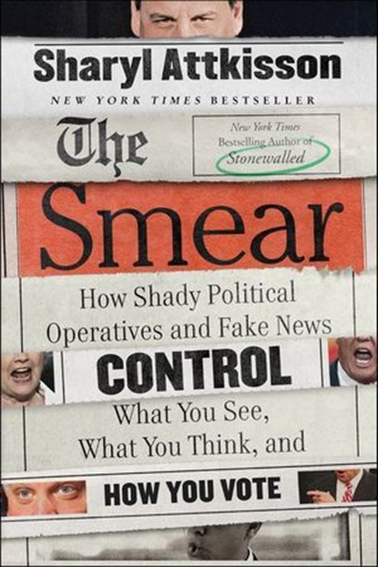 The Smear, Sharyl Attkisson - Ebook - 9780062468185