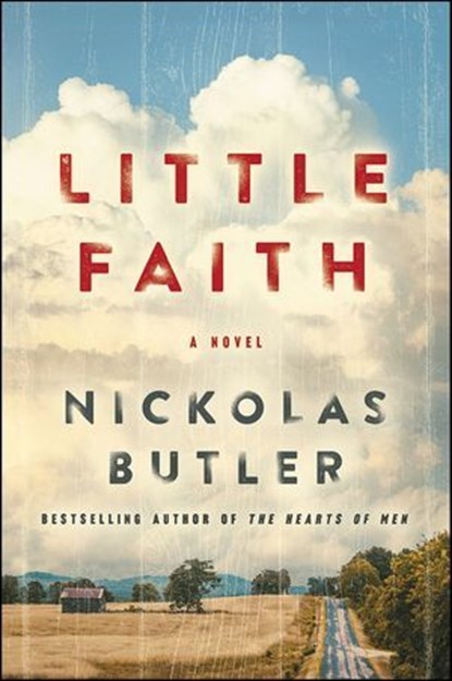 Little Faith, Nickolas Butler - Ebook - 9780062469731