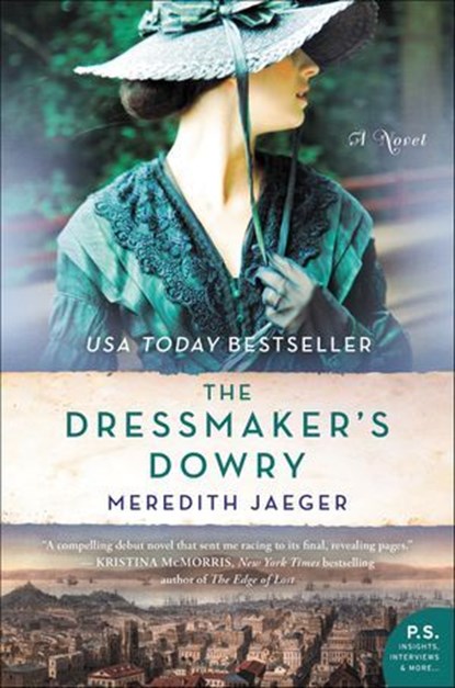 The Dressmaker's Dowry, Meredith Jaeger - Ebook - 9780062469847