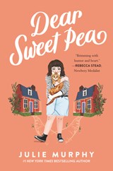Dear Sweet Pea - Julie Murphy - 9780062473073