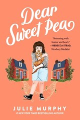 Dear Sweet Pea - Julie Murphy - 9780062473080