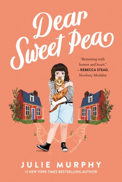 Dear Sweet Pea, Julie Murphy - Paperback - 9780062473080