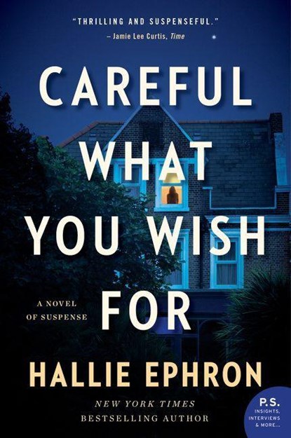 Careful What You Wish For, Hallie Ephron - Paperback - 9780062473660