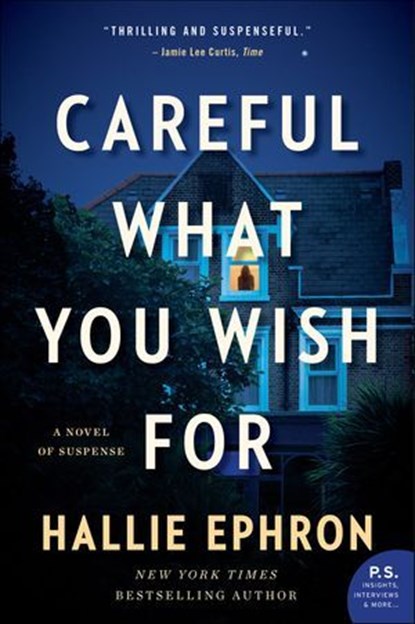 Careful What You Wish For, Hallie Ephron - Ebook - 9780062473677