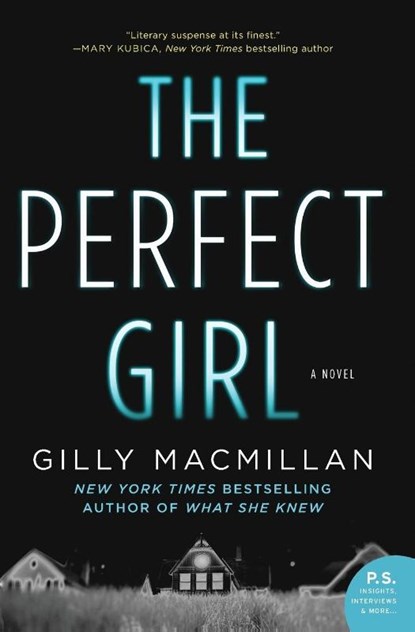 The Perfect Girl, Gilly Macmillan - Paperback - 9780062476760