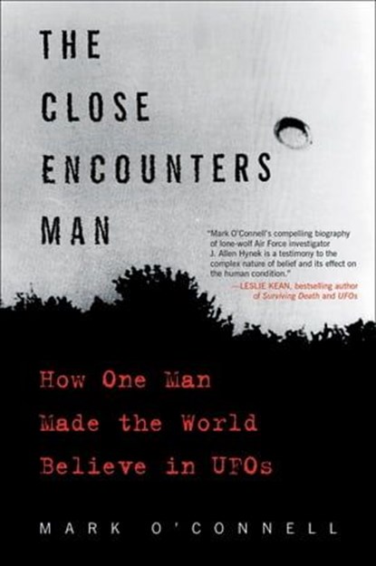The Close Encounters Man, Mark O'Connell - Ebook - 9780062484185
