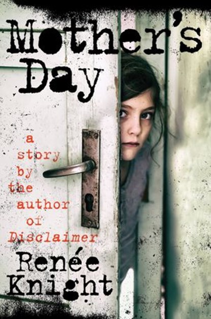 Mother's Day, Renée Knight - Ebook - 9780062484482